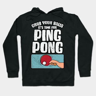 Time For Ping Pong Hoodie